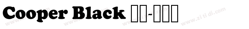 Cooper Black 普通字体转换